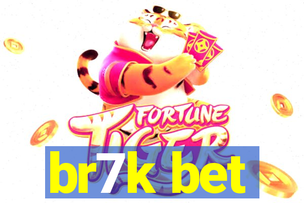 br7k bet